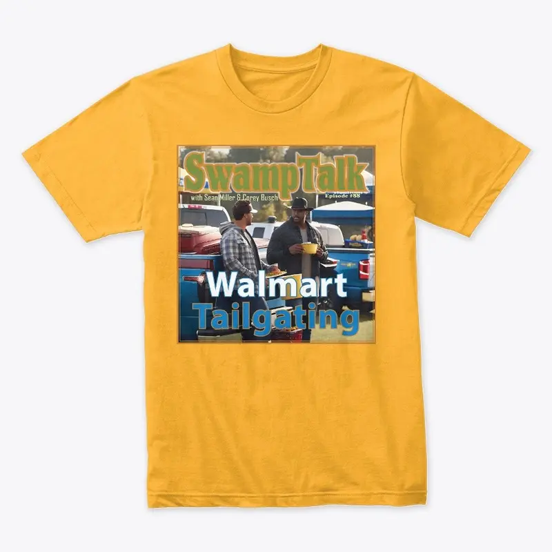 SwampTalk - Walmart Tailgating